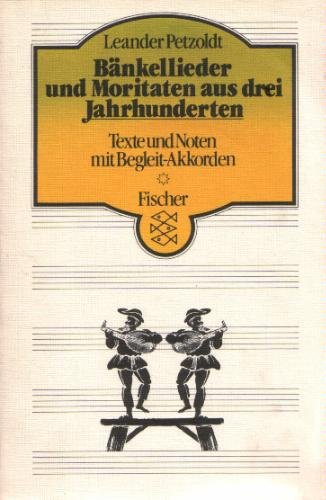 Leander Petzoldt, Bänkellieder und Moritaten aus drei Jahrhunderten