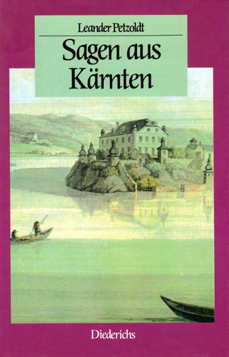 Leander Petzoldt, Sagen aus Kärnten